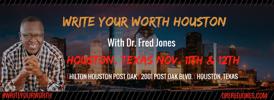 Houston: Write Your Worth