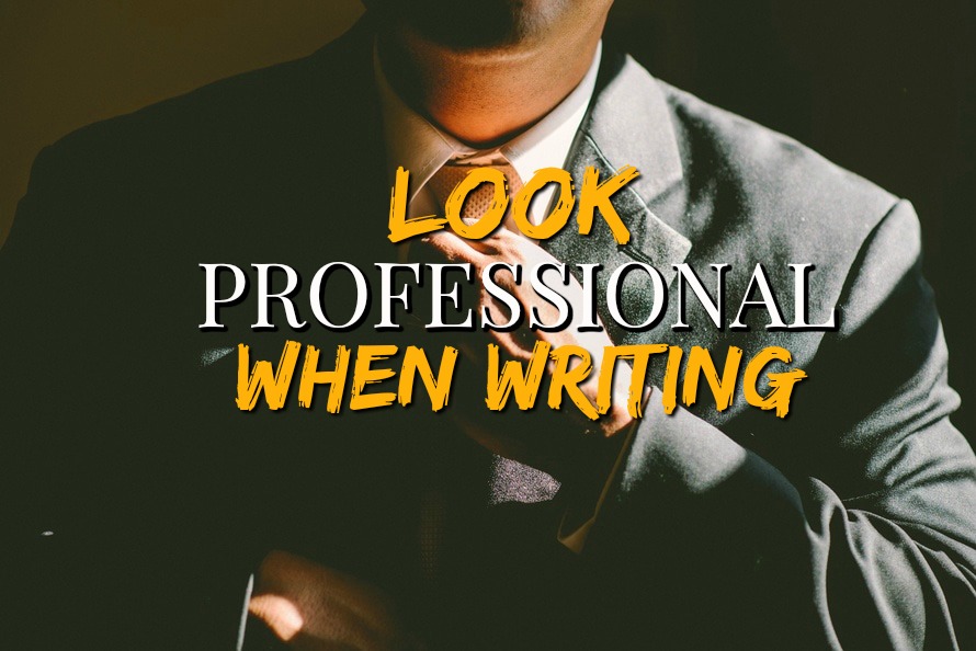 Look Professional When Writing