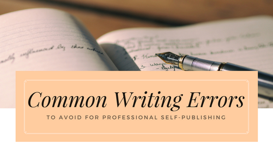 common writing errors for professional self-publishing